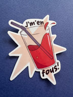 J'm'en fous - Sticker