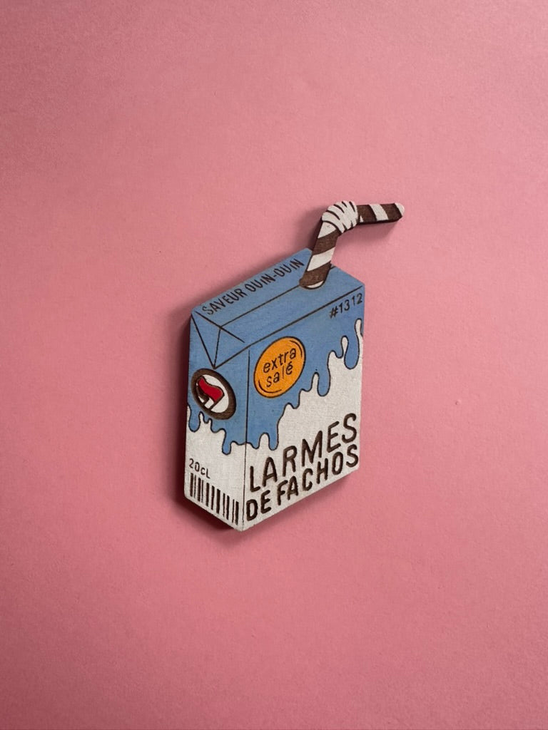 Larmes de fachos - Handmade Wooden Pins