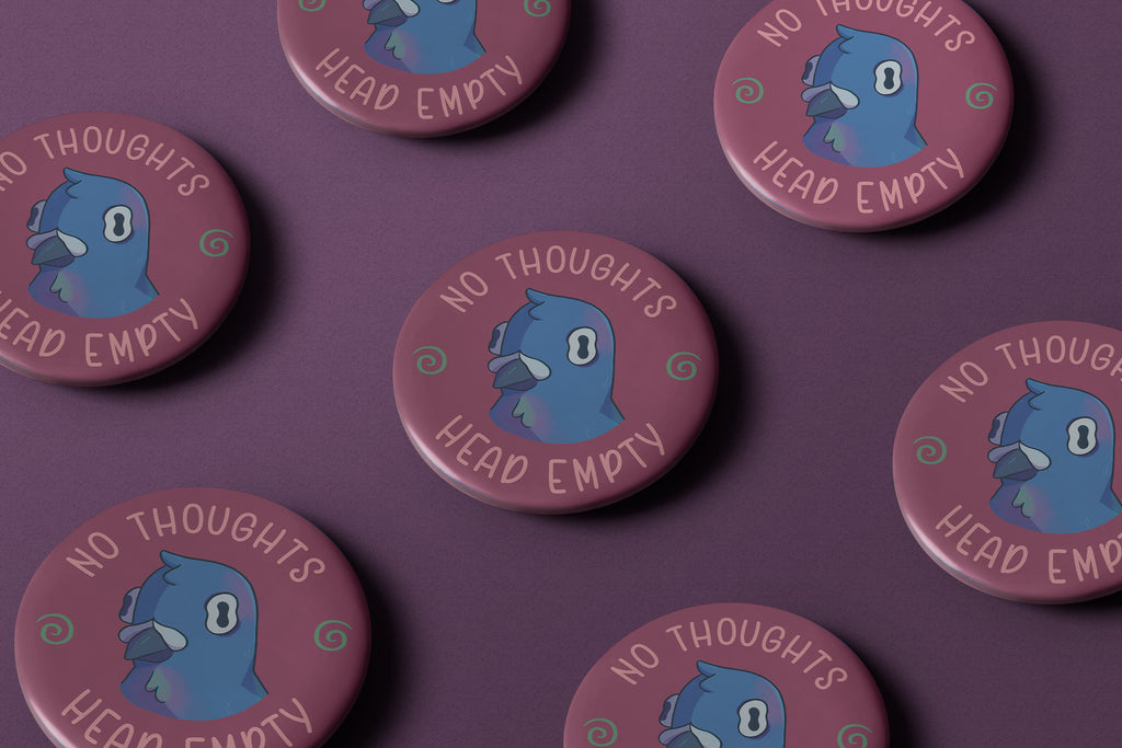 No thoughts Head empty - Large badge