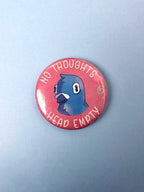 No thoughts Head empty - Large badge
